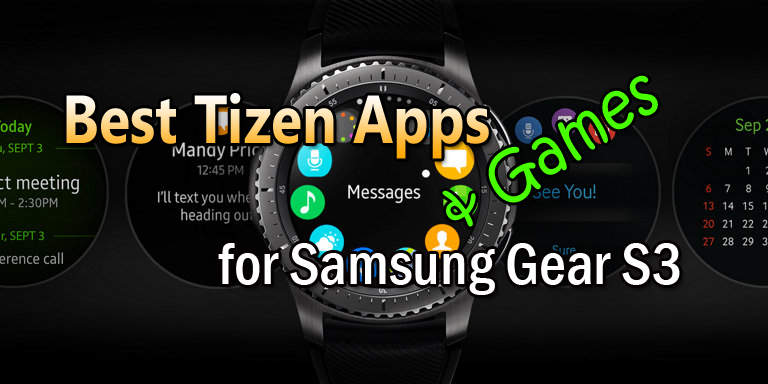 Beste Tizen Apps und Spiele für Samsung Gear S3